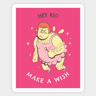 Funny Retro "Hey Kid Make A Wish" 90s Humor Sticker